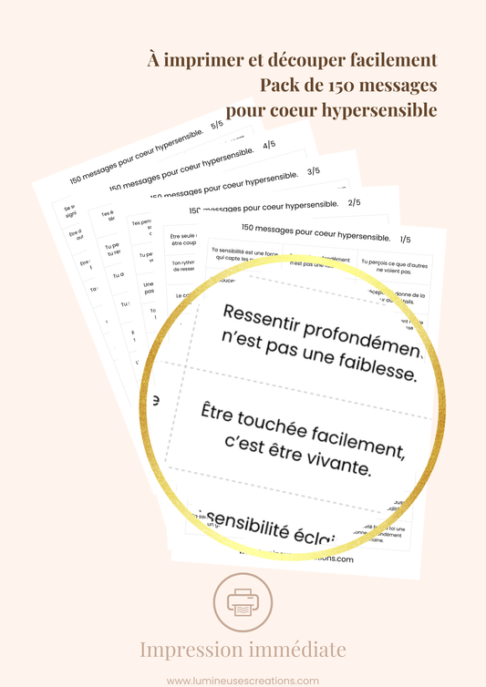 150 messages pour COEUR HYPERSENSIBLE - Messages bienveillants (version numérique)