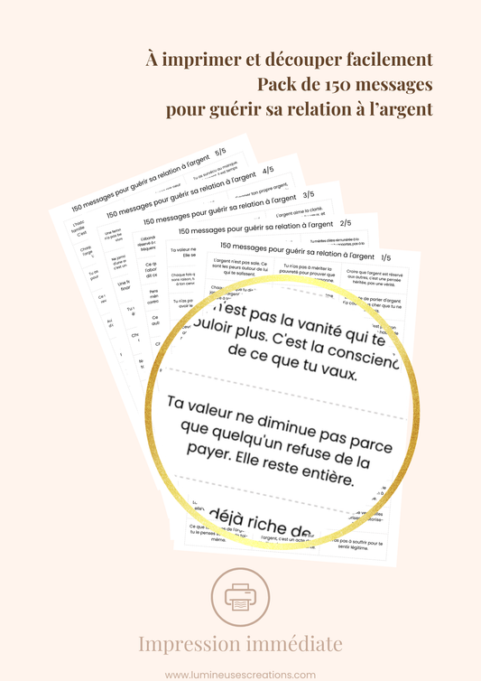 150 messages pour GUÉRIR SA RELATION À L'ARGENT - Messages bienveillants (version numérique)