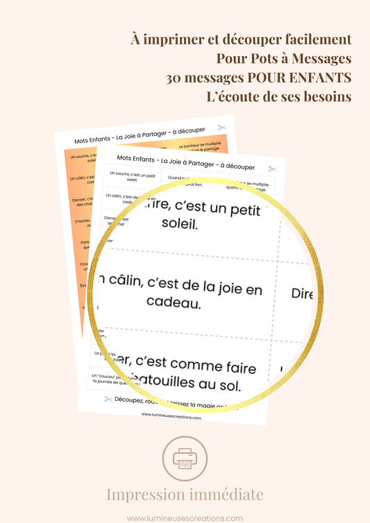 Messages positifs - 30 phrases POUR ENFANTS - L'ÉCOUTE DE SES BESOINS à imprimer