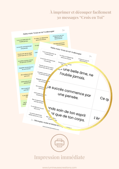 Messages positifs - 30 phrases "CROIS EN TOI" à imprimer