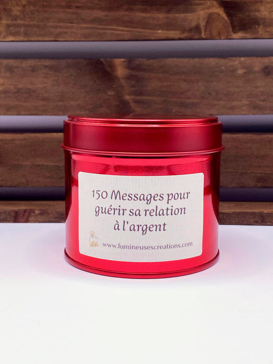 Pot à messages - 150 messages pour GUÉRIR SA RELATION À L'ARGENT