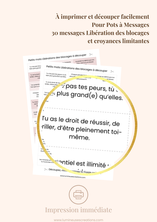 Messages positifs - 30 phrases LIBÉRATION DES BLOCAGES à imprimer
