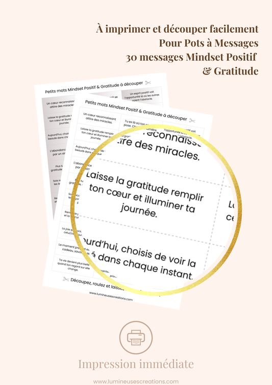 Messages positifs - 30 phrases MESSAGES MINDSET POSITIF & GRATITUDE à imprimer