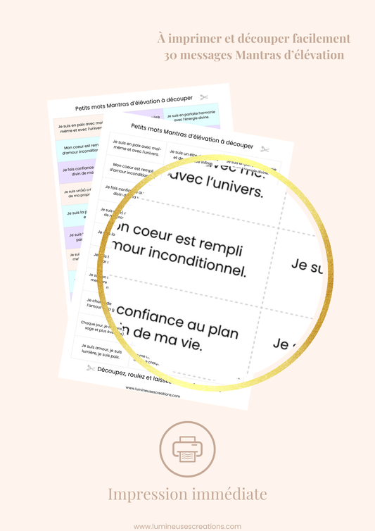 Messages positifs - 30 phrases MANTRAS D'ÉLÉVATION à imprimer