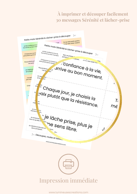 Messages positifs - 30 phrases SÉRÉNITÉ & LÂCHER-PRISE à imprimer
